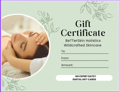 BeTTerSkin Holistics Digital Gift Cards  (No Expiry)